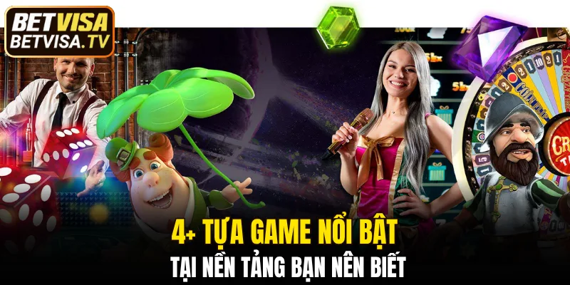 Sảnh Evolution BETVISA – 7 Ngày Thử Sức Không Giới Hạn 6 4 hình thức giải trí phổ biến nhất nền tảng