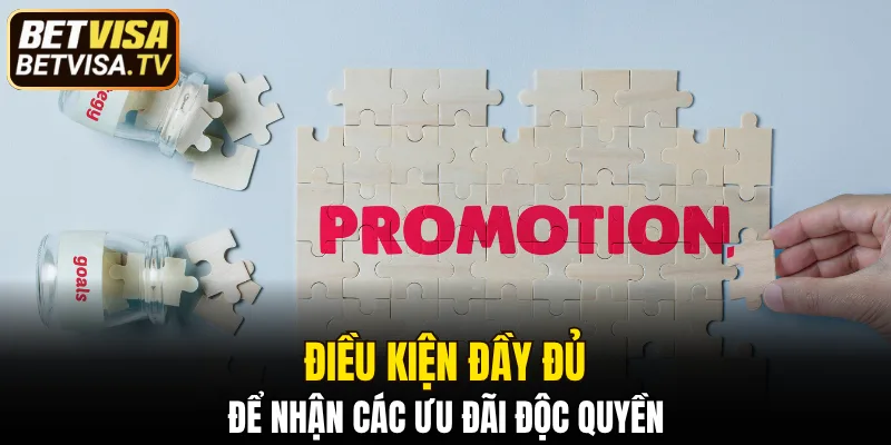 Khuyến Mãi Đăng Ký Mới - Chương Trình Hấp Dẫn Hàng Đầu 6 Tiêu chuẩn để nhận khuyến mãi khủng