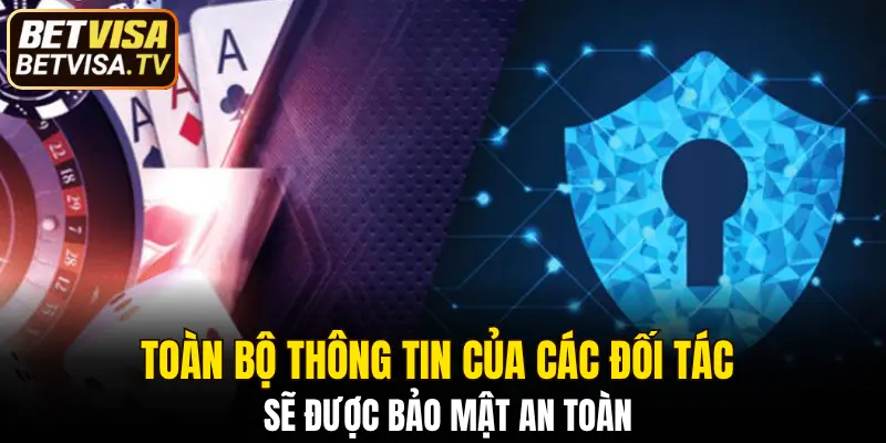 Hướng Dẫn Đăng Ký Đại Lý BETVISA Nhanh Chóng Mới Nhất 5 Toàn bộ thông tin của các đối tác khi đăng ký sẽ được bảo mật an toàn